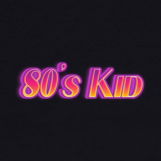 80s Kid born in the Eighties retro Gift by Foxxy Merch